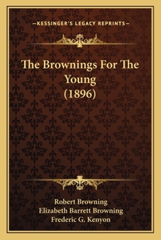 Paperback The Brownings For The Young (1896) Book