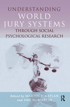 Hardcover Understanding World Jury Systems Through Social Psychological Research Book