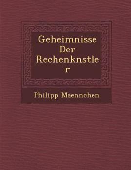 Paperback Geheimnisse Der Rechenk�nstler Book