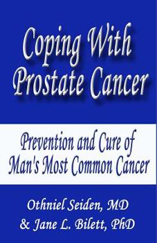 Paperback Coping with Prostate Cancer...: Prevention and Cure of Man's Most Common Cancer Book