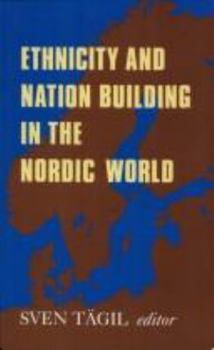 Ethnicity and Nation-Building in the Nordic World