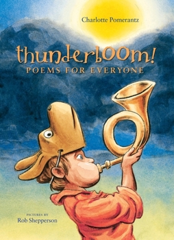 Hardcover Thunderboom!: Poems for Everyone Book