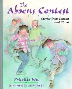 Hardcover The Abacus Contest: Stories from Taiwan and China Book