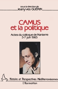 Paperback Camus et la politique [French] Book