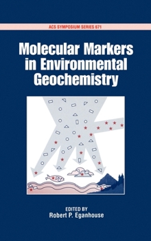 Hardcover Molecular Markers in Environmental Geochemistry Book