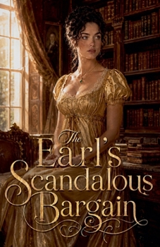 Paperback The Earl's Scandalous Bargain Book