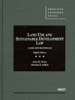 Hardcover Nolon and Salkin's Land Use and Sustainable Development Law: Cases and Materials, 8th Book