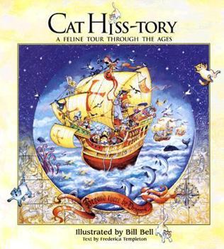 Hardcover Cat Hiss-Tory: A Feline Tour Through the Ages Book