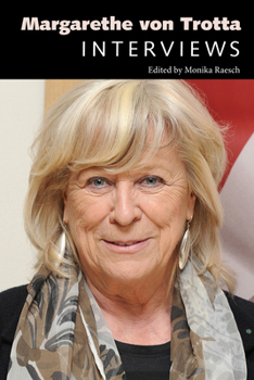 Margarethe von Trotta: Interviews - Book  of the Conversations With Filmmakers Series