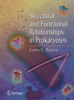 Hardcover Structural and Functional Relationships in Prokaryotes Book