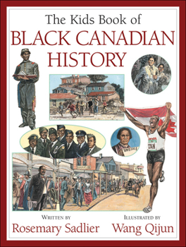 Hardcover The Kids Book of Black Canadian History Book