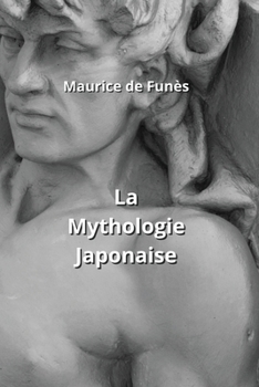 Paperback La Mythologie Japonaise [French] Book