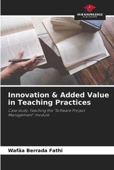 Paperback Innovation & Added Value in Teaching Practices Book