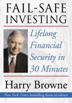 Hardcover Fail-Safe Investing: Lifelong Financial Safety in 30 Minutes Book