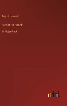 Erenst un Snack: En lüttjen Pack