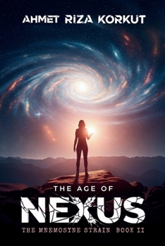 Paperback The Age of Nexus Book