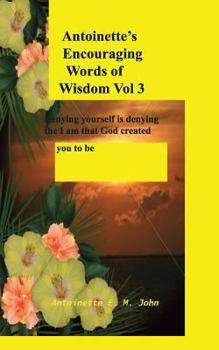Paperback Antoinette's Encouraging Words of Wisdom Book