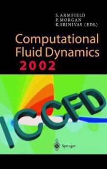 Paperback Computational Fluid Dynamics 2002: Proceedings of the Second International Conference on Computational Fluid Dynamics, Iccfd, Sydney, Australia, 15-19 Book