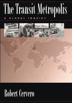 Paperback The Transit Metropolis: A Global Inquiry Book