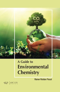 Hardcover A Guide to Environmental Chemistry Book