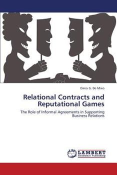 Paperback Relational Contracts and Reputational Games Book