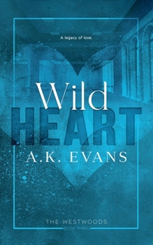 Wild Heart (The Westwoods)