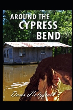 Paperback Around The Cypress Bend Book