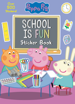 Paperback School Is Fun Sticker Book (Peppa Pig) Book