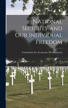 Hardcover National Security and Our Individual Freedom Book