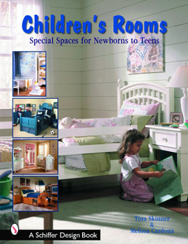 Paperback Children's Rooms: Special Spaces for Newborns to Teens Book