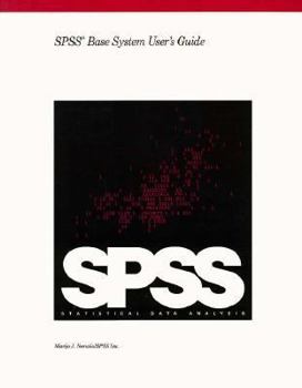 Paperback SPSS Base System Users Guide for SPSS 4.0 Book