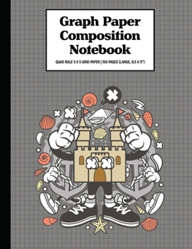 Graph Paper Composition Notebook Quad Rule 5x5 Grid Paper | 150 Sheets (Large, 8.5 x 11"): Sand Castle