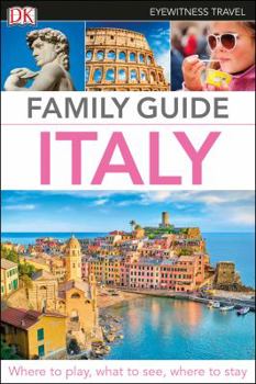 Eyewitness Travel Family Guide Italy - Book  of the Eyewitness Family Travel Guides