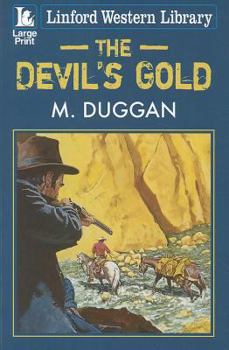 Paperback The Devil's Gold [Large Print] Book