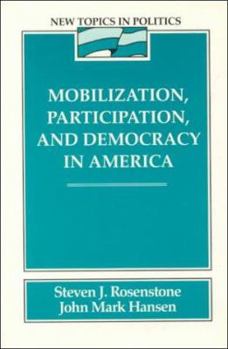 Paperback Mobilization, Participation, and Democracy in America Book