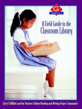 Paperback A Field Guide to the Classroom Library G: Grades 5-6 Book