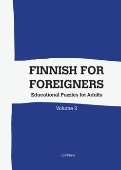 Paperback Finnish For Foreigners: Educational Puzzles for Adults Volume 2 [Multiple Languages] Book