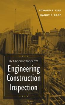 Hardcover Introduction to Engineering Construction Inspection Book