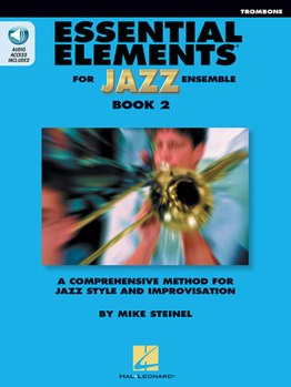 Paperback Essential Elements for Jazz Ensemble - Book 2 - Trombone (Book/Online Audio) Book