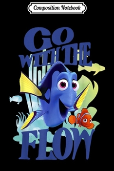 Composition Notebook: Disney Pixar Finding Dory Nemo Go With Flow Graphic  Journal/Notebook Blank Lined Ruled 6x9 100 Pages