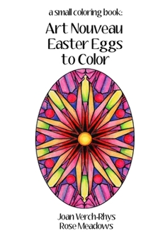 Paperback Art Nouveau Easter Eggs to Color: A Small Coloring Book