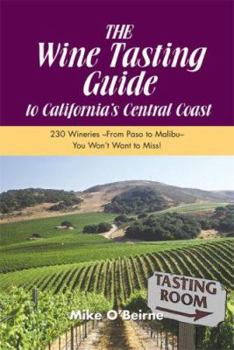 Paperback THE Wine Tasting Guide to California's Central Coast Book