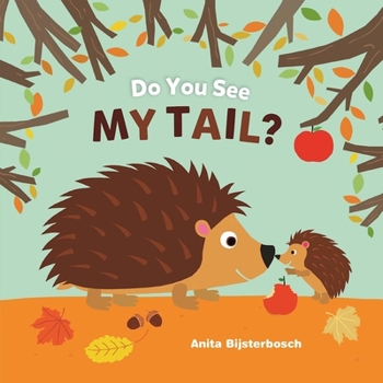 Hardcover Do You See My Tail? Book