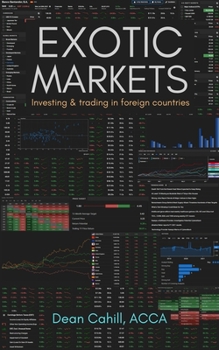 Paperback Exotic Markets: Investing & trading in foreign countries Book