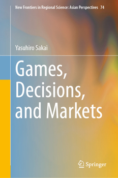 Hardcover Games, Decisions, and Markets Book