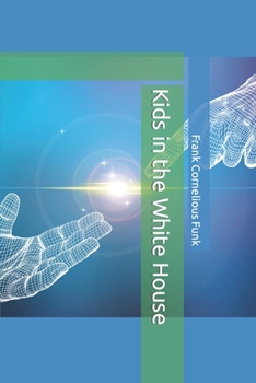 Paperback Kids in the White House Book