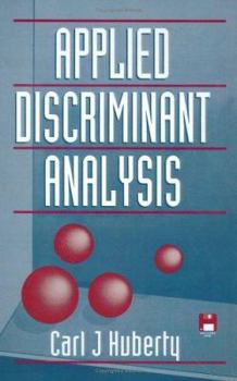 Hardcover Applied Discriminant Analysis (Wiley Series in Probability and Statistics) Book