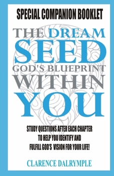 Paperback The Dream Seed Study Guide: God's Blueprint Within You Book