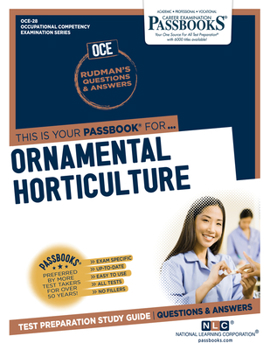 Paperback Ornamental Horticulture (Oce-28): Passbooks Study Guide Volume 28 Book