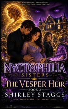 Nyctophilia Sisters: The Vesper Heir Book III (Nyctophilia Sisters book 1)